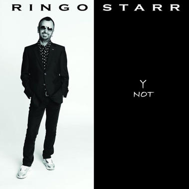 Ringo Starr -  Y Not